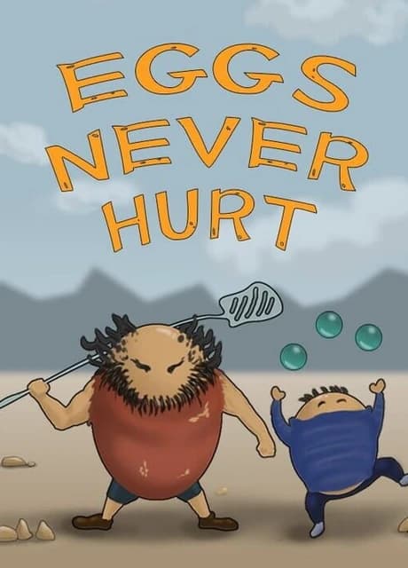 Eggs Never Hurt