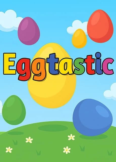 Eggtastic