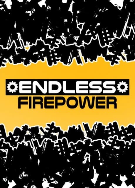 Endless Firepower