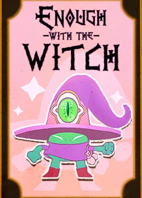 Enough with the Witch