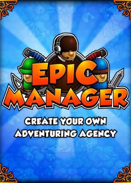 Epic Manager - Create Your Own Adventuring Agency