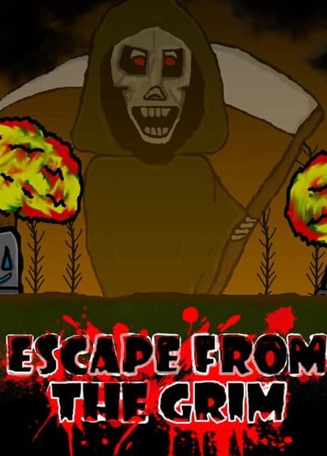Escape From the Grim
