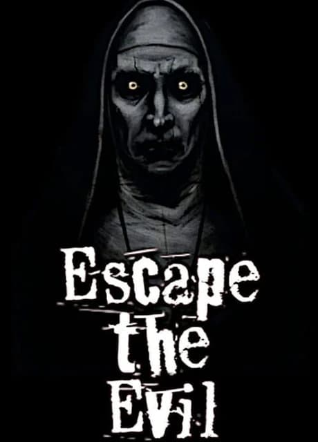 Escape The Evil