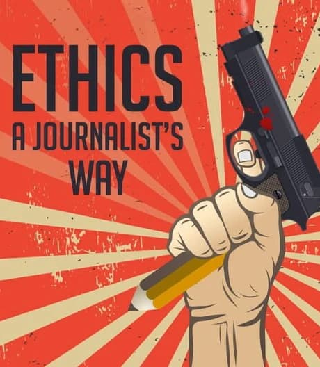 Ethics: Journalist's Way