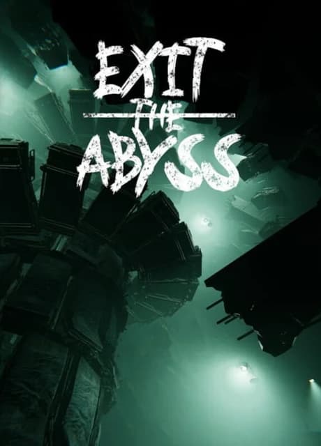 Exit The Abyss