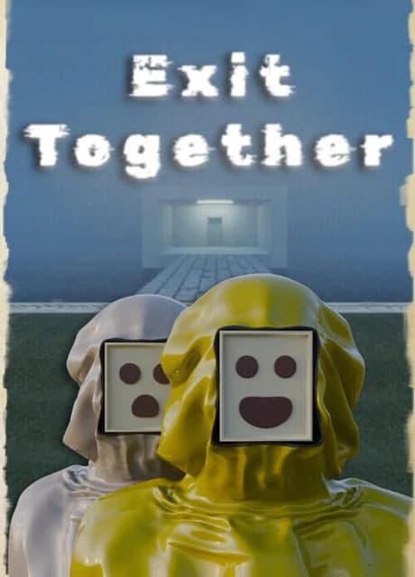 Exit Together