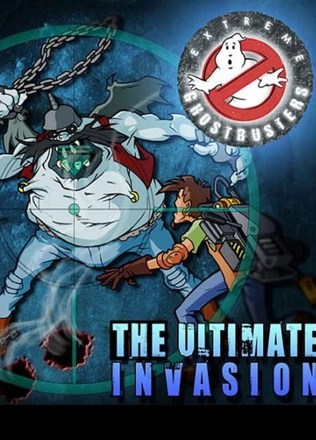 Extreme Ghostbusters: The Ultimate Invasion
