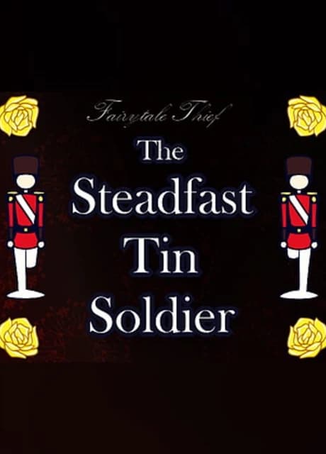 Fairytale Thief: The Steadfast Tin Soldier