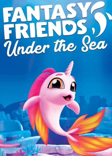 Fantasy Friends: Under the Sea