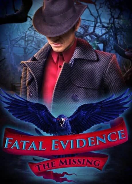 Fatal Evidence: The Missing - Collector's Edition