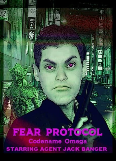 Fear Protocol: Codename Omega Starring Agent Jack Banger
