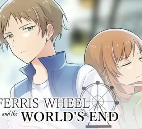 Ferris Wheel and the World's End
