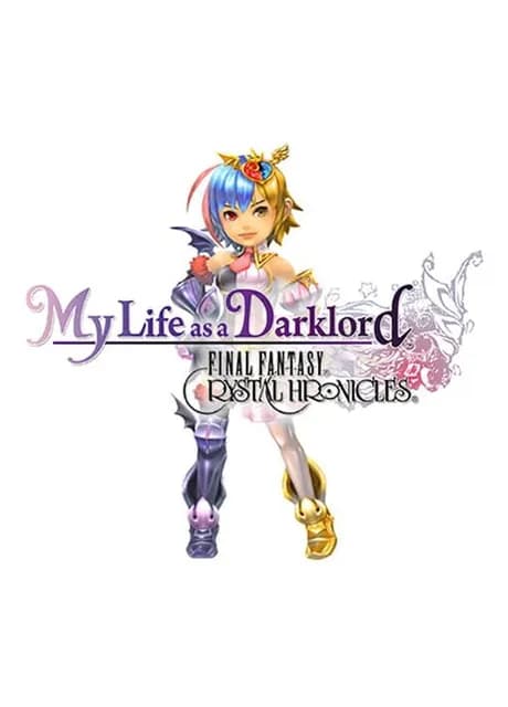 Final Fantasy: Crystal Chronicles - My Life as a Darklord