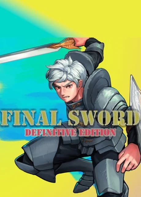 Final Sword: Definitive Edition