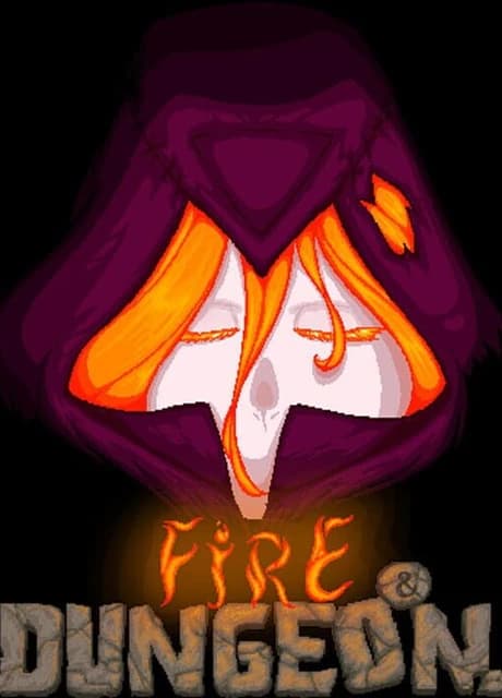 Fire and Dungeon