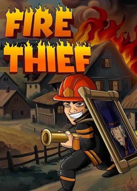 Fire Thief