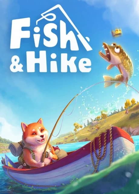Fish & Hike