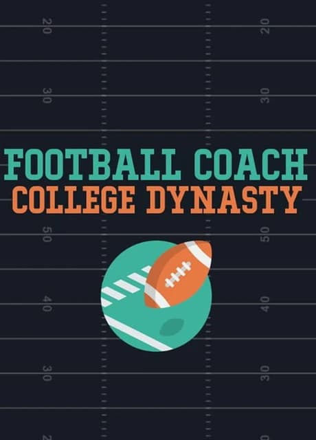 Football Coach: College Dynasty