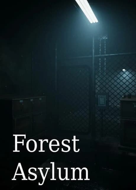 Forest Asylum