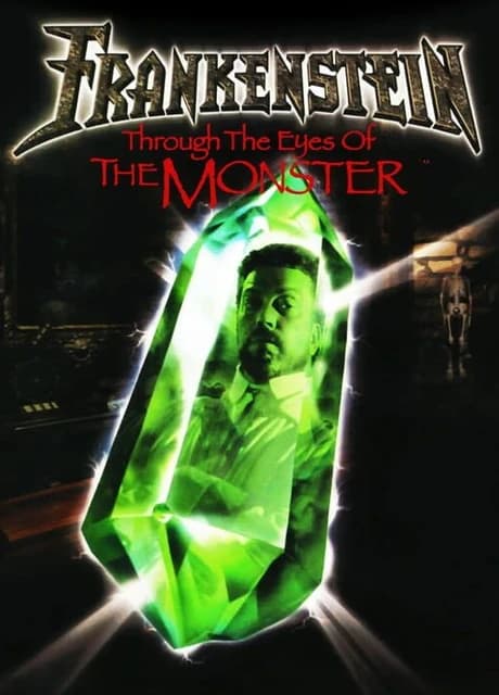 Frankenstein: Through the Eyes of the Monster
