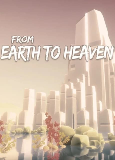 From Earth to Heaven