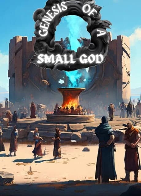 Genesis of a Small God