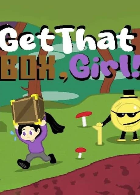 Get That Box, Girl!