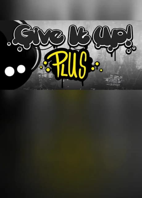 Give It Up! Plus