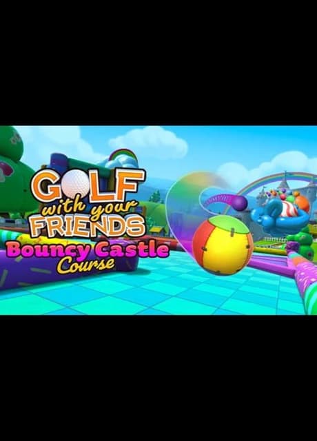 Golf With Your Friends: Bouncy Castle Course