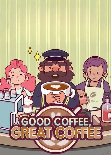 Good Coffee, Great Coffee