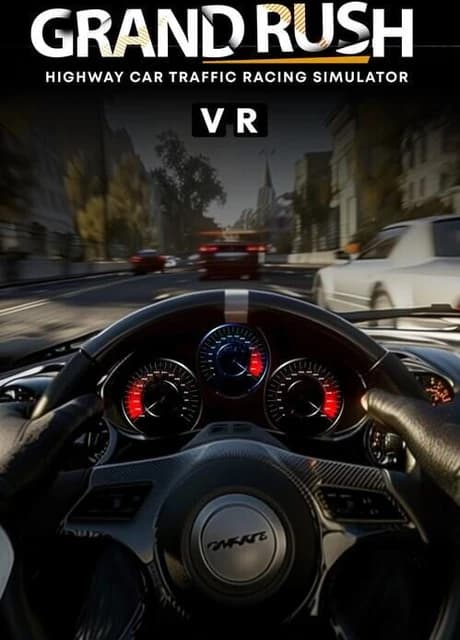 Grand Rush VR: Highway Car Traffic Racing Simulator