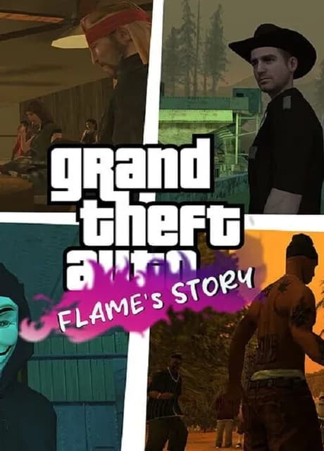 Grand Theft Auto: San Andreas - Flame's Story