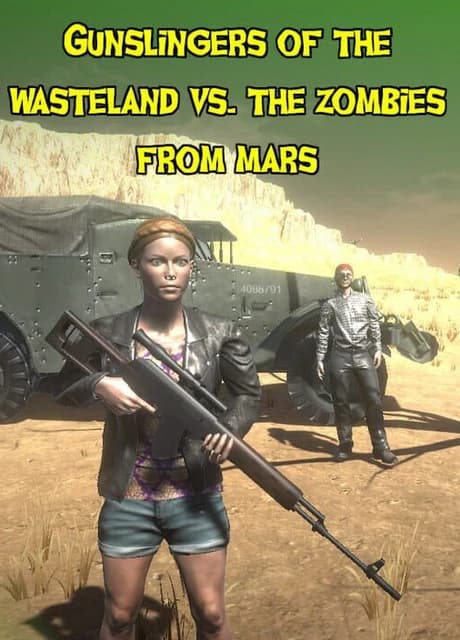 Gunslingers of the Wasteland vs. The Zombies from Mars