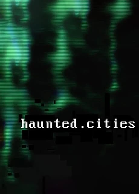 Haunted Cities