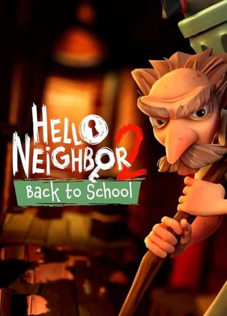 Hello Neighbor 2: Back to School