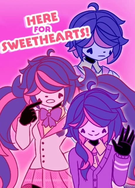 Here For Sweethearts