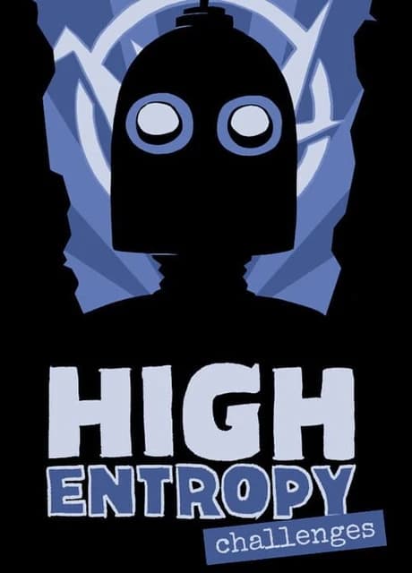 High Entropy: Challenges