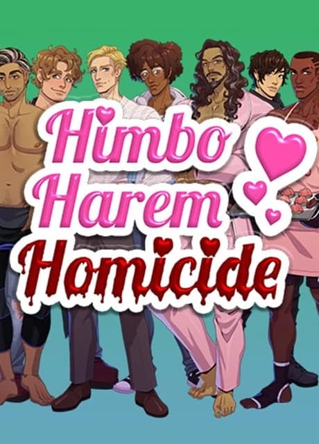 Himbo Harem Homicide