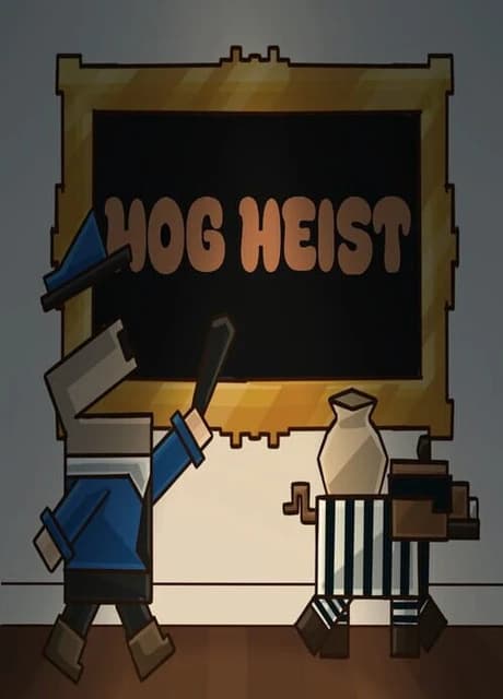 Hog Heist