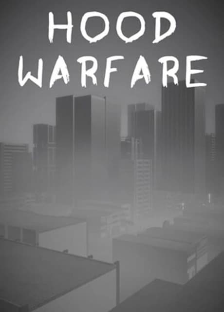 Hood Warfare