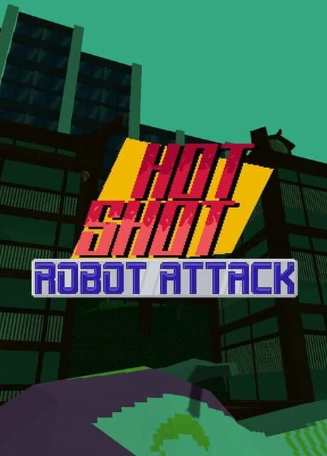 Hot Shot: Robot Attack