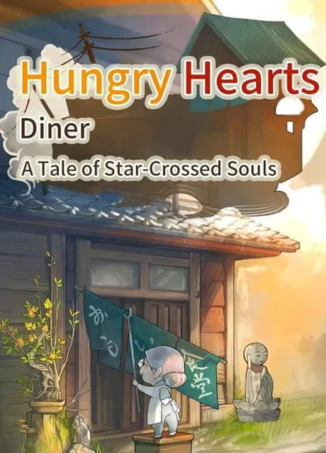 Hungry Hearts Diner: A Tale of Star-Crossed Souls