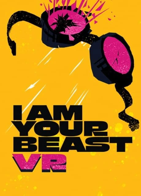 I Am Your Beast VR