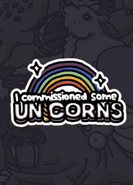 I Commissioned Some Unicorns