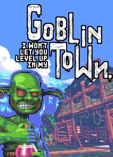 I Won’t Let You Level up in My Goblin Town