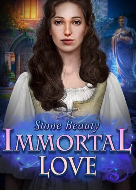 Immortal Love: Stone Beauty - Collector's Edition