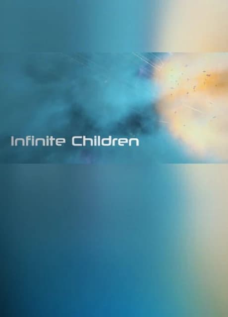 Infinite Children