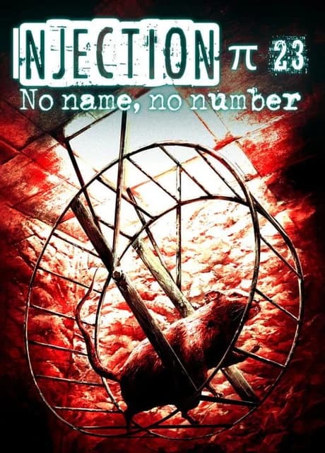 Injection 蟺 23: No Name, No Number