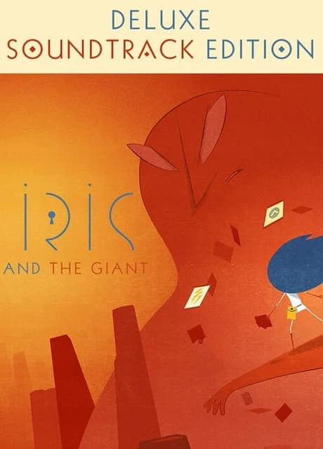 Iris and the Giant: Deluxe Soundtrack Edition