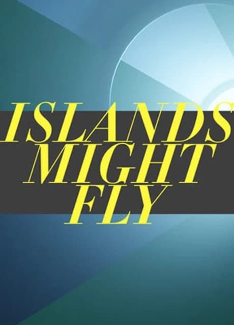 Islands Might Fly